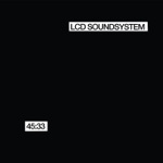 LCD Soundsystem - Freak Out / Starry Eyes