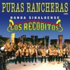 Puras Rancheras - Banda Sinaloense los Recoditos, 2001