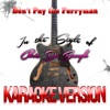 Don't Pay the Ferryman (In the Style of Chris De Burgh) [Karaoke Version] - Single