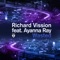 Wasted (feat. Ayanna Ray) - Richard Vission lyrics