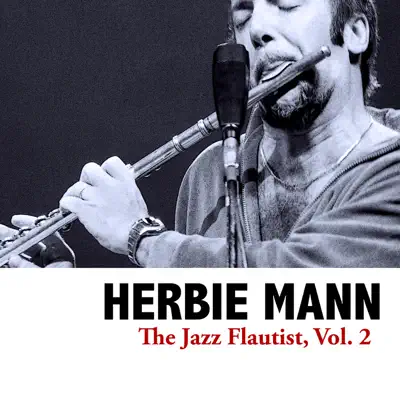 The Jazz Flautist, Vol. 2 - EP - Herbie Mann