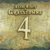 Grasstowne 4 album lyrics, reviews, download