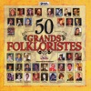 50 Grands Folkloristes