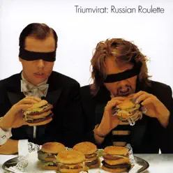 Russian Roulette - Triumvirat