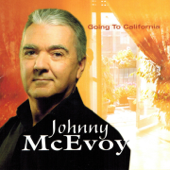 Going to California - Johnny McEvoy