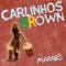 Afroascendente (feat. Luiz Caldas) - Carlinhos Brown lyrics