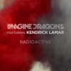 Radioactive (feat. Kendrick Lamar) - Single artwork