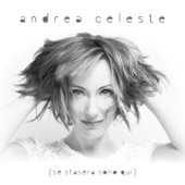 Andrea Celeste - Che cosa c'è