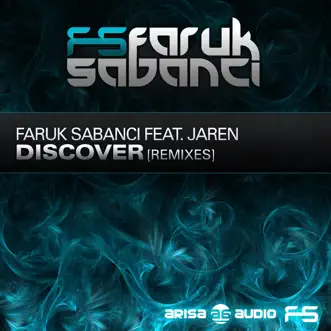 Discover (feat. Jaren) [Remixed] - Single by Faruk Sabancı album reviews, ratings, credits