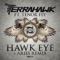 Hawk Eye (feat. Tenor Fly) - TerraHawk lyrics