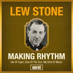 Making Rhythm - Lew Stone Making Rhythm - Lew Stone