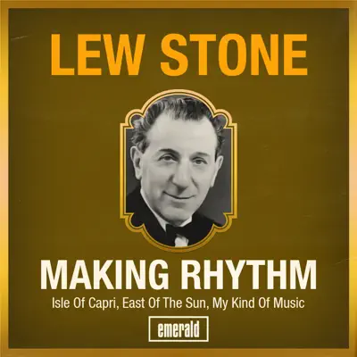 Making Rhythm - Lew Stone Making Rhythm - Lew Stone