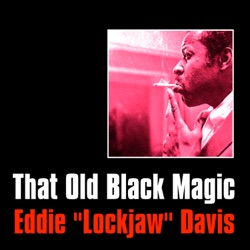 Eddie "Lockjaw" Davis - Softly Baby