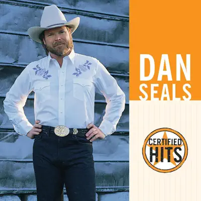 Certified Hits: Dan Seals - Dan Seals