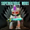 Supernatural Mobs - Single album lyrics, reviews, download