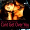 Can't Get Over You (DJ Axcel Remi) - Karina Maldonado lyrics