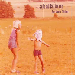 Fortune Teller - EP - A Balladeer