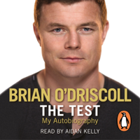 Brian O'Driscoll - The Test: My Autobiography (Unabridged) artwork