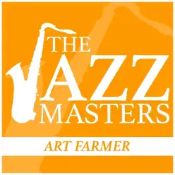 The Jazz Masters - Art Farmer - Art Farmer The Jazz Masters - Art Farmer - Art Farmer