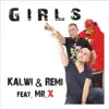 Stream & download Girls (feat. Mr X) - EP