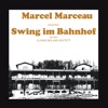 Marcel Marceau Prasentiert Swing Im Bahnhof Mit Dem Clarke Boland Sex, 2013