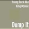 Dump It - King Doobie lyrics