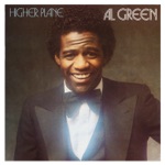 Al Green - Higher Plane