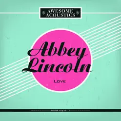 Love - Abbey Lincoln