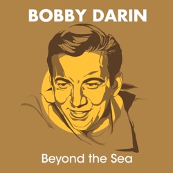 Bobby Darin - Beyond the Sea