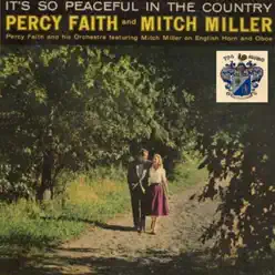 It's So Peaceful in the Country - Mitch Miller It's So Peaceful in the Country - Mitch Miller