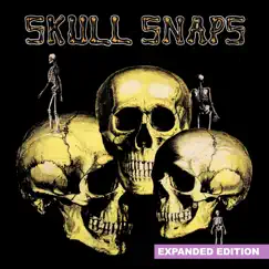 Skull Snaps (Expanded Edition) [Remastered] by Skull Snaps album reviews, ratings, credits