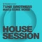 Make Some Noise (Hochanstaendig Remix) - Tune Brothers lyrics