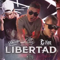 Libertad (feat. MC Davo & C-Kan) - Single - Elias Diaz Libertad (feat. MC Davo & C-Kan) - Single - Elias Diaz