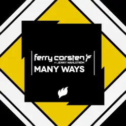 Many Ways (feat. Jenny Wahlström) [Remixes] - Ferry Corsten
