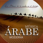 Música Árabe Moderna. Los Ritmos de la Noche en el Desierto artwork