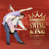 When Swing Was King - Denver & the Mile High Orchestra