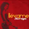 Llévame - Single album lyrics, reviews, download