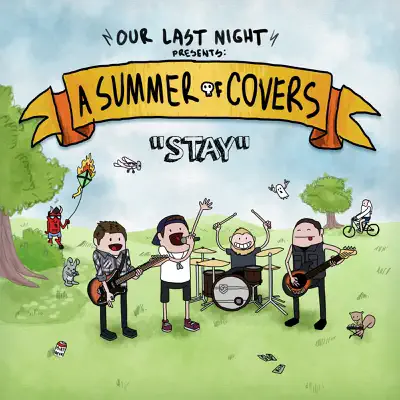 Stay - Single - Our Last Night