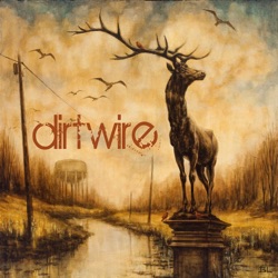 Dirtwire - Sailing the Solar Flares