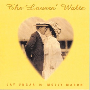 Jay Ungar & Molly Mason - The Lovers' Waltz Duet - Line Dance Music