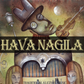 Hava Nagila - Traditional Klezmer Music in Yiddish to Celebrate Israeli and Jewish Independence and Freedom - Artisti Vari
