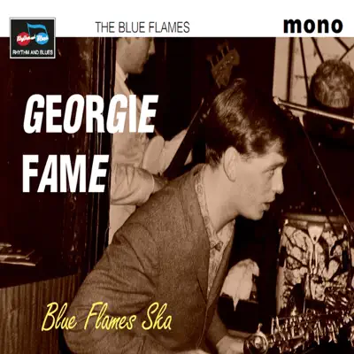 Blue Flames Ska - Georgie Fame Blue Flames Ska - Georgie Fame