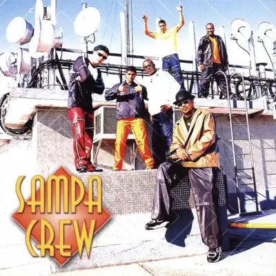 Sampa Crew - Sampa Crew Sampa Crew - Sampa Crew
