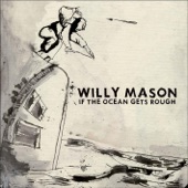 Willy Mason - Save Myself