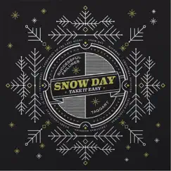 Snow Day (Take It Easy) by Taggart & The Successful Failures album reviews, ratings, credits