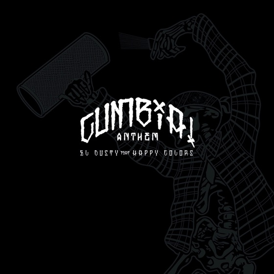 Cover artwork for Cumbia Anthem (feat. Happy Colors)