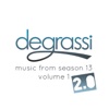 Degrassi: Music from Season 13. Vol. 1 - 2.0, 2014