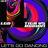Tiga VS Audion - Let's Go Dancing