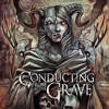Conducting from the Grave - The Rise