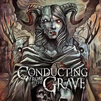Conducting from the Grave - Conducting From The Grave